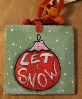 Let it Snow ornament